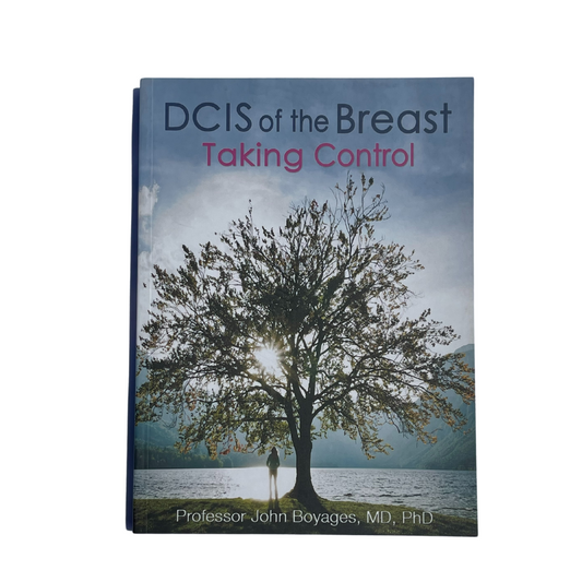 DCIS OF THE BREAST: Taking Control Book
